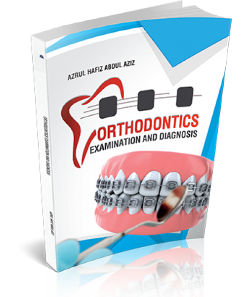 ORTHODONTICS EXAMINATION AND DIAGNOSIS